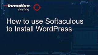 How to use Softaculous to Install WordPress on your cPanel Hosting Account