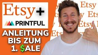 Etsy und Printful verbinden - Schritt für Schritt Anleitung bis zum 1. Sale 