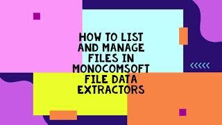 How to create email lists and manage it using MS files data extractor ? Monocomsoft