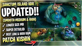 Updated Sanctum Island HDR In Mobile Legends | Config Ml Anti Lag Improve FPS - Patch Kishin