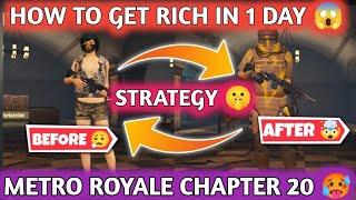 HOW TO GET RICH IN 1 DAY ONLY  METRO ROYALE CHAPTER 20  PUBG МETRO ROYALE