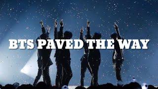 BTS PAVED THE WAY!! #BTSworlddomination#BTS#OT7#BTSARMY#BTSEDIT
