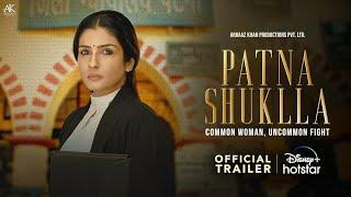 पटना शुक्ला | Patna Shuklla | Official Trailer | Raveena Tandon, Manav| Arbaaz Khan | 29th March