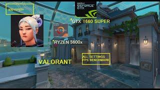 RYZEN 5600x + GTX 1660 SUPER | VALORANT | FPS BENCHMARK (PEARL)
