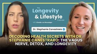 Decoding Health Secrets with Dr. Stephanie Canestraro: The Vagus Nerve, Detox, and Longevity