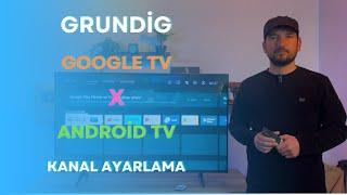 Grundig Android Tv Kanal Ayarlama Nasıl Yapılır