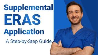 ERAS Supplemental Application: Step-by-Step Guide