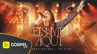 Valesca Mayssa | DVD Eis-me Aqui [Completo]