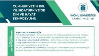 Cumhuriyet'in 100. Yılında Türkiye'de Din ve Hayat Sempozyumu (İslam ve Yorum VII) - 7A Oturumu