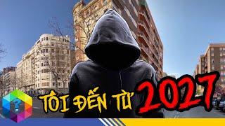 Giãi Mã Bí Ẩn Người Đàn Ông Đến Từ Tương Lai Năm 2027  - Top 1 Khám Phá