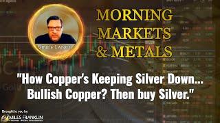 "How Copper's Keeping Silver Down... Bullish Copper? Then buy Silver."