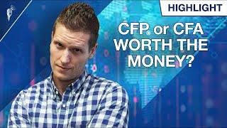 Is Hiring a CFP® Professional or CFA Worth the Money?