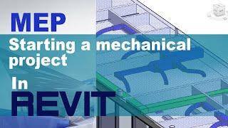 1 - Starting a mechanical project in Revit