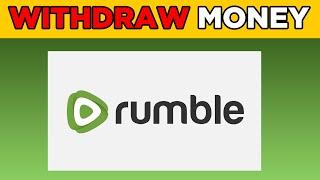 How To Withdraw Your Money On Rumble.com (2025)