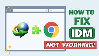 How to fix IDM is not working in Google Chrome