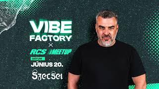 SZECSEI - VIBE Factory x RCS Meetup, Kunfehértó - 2024.06.20.