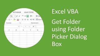 Excel VBA - How to Get Folder using Folder Picker Dialog Box