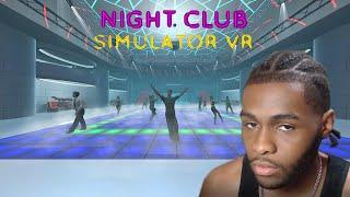 My first time in the club was chaotic... | VR Nightclub Simulator