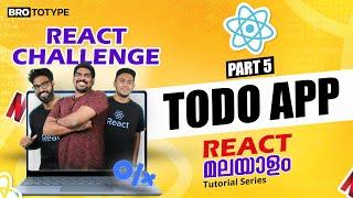 Part 5 | Project 1 ToDo App | React Malayalam Tutorial | React Challenge