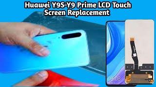 Huawei Y9 Prime 2019 LCD Touch Screen Replacement | Huawei Y9s Display Change!