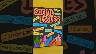 Project On Social Issues Class10th #socialissues #class10 #project #projects #sst #sstproject #short