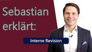 Sebastian erklärt: Die Interne Revision
