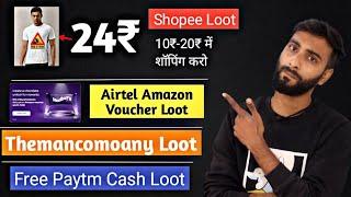 Shopee Big LOOT | Get Products In Big LOOT Price | Free Paytm Cash | Free Amazon Voucher |