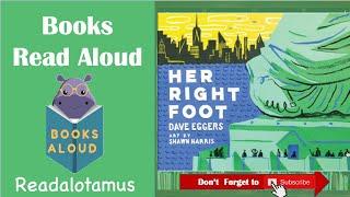 Read Aloud Read Along Her Right Foot by Dave Eggers Illustrated by Shawn Harris #Statue of Liberty