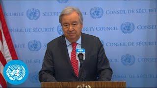 UN Chief on Israel-Hamas ceasefire - Security Council Stakeout | United Nations