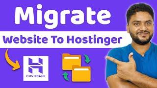 How to Migrate Website to Hostinger