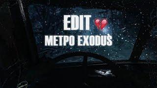 Metro Exodus EDIT ▶ Мельник | Save Me XXXTENTACION