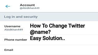 How To Change  Twitter Username or @name using your Android?