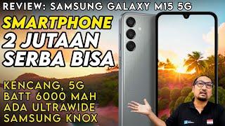 HP Samsung 2 Jutaan Terbaik? Kencang utk Gaming, 5G, Super AMOLED, Batt 6000 - Review Galaxy M15 5G