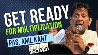 Get Ready for Multiplication | Word of God with Pas. Anil Kant | Zindagi Forever Church | July 28…