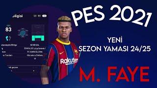 PS5 PES21 PS4 PES 2021 GÜNCELYAMA Barcelona MİKAYİL FAYE YÜZ YAMASI FACE YILDIZ PES YAMA #barcelona