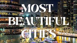 Top 10 Most Beautiful Cities in the World