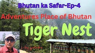 Tiger Nest/Bhutan ka Safar(Ep-4)/Taktsang monastery Bhutan/Paro City