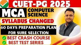 CUET PG 2025 MCA Syllabus Changed | How to Clear in 2 Months #cuetpg