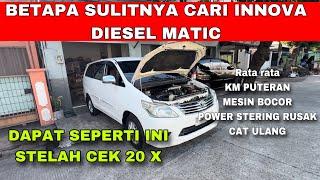 CEK MOBIL SAMPAI 20 UNIT !!! BETAPA SULITNYA CARI INNOVA DIESEL AT