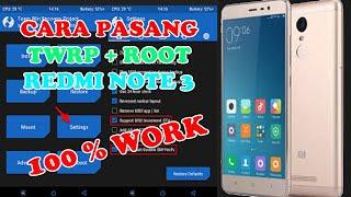 Cara Pasang TWRP dan Root Redmi Note 3, 100% Work