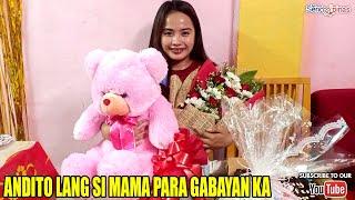 ANDITO LANG SI MAMA PARA GABAYAN KA 