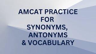 AMCAT Test Preparation: English Language Aptitude with Synonyms and Antonyms & Vocabulary in Context