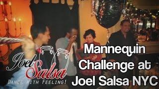 Mannequin Challenge JoelSalsa New York City - Salsa School