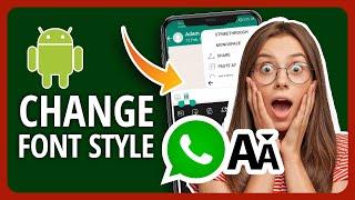 [2023] How To Change WhatsApp Font Style In Two Ways