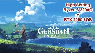 Genshin Impact (PC) Performance test | High Setting | Ryzen 3 2200G + RTX 2060 6GB