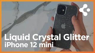 [Installation] iPhone 12 mini case -  Spigen Liquid Crystal Glitter