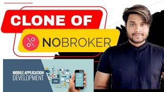 No Broker type app development | Magic Bricks Type Clone app | App Cost And Features