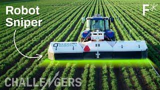 Sniper robot treats 500k plants per hour with 95% less chemicals | Challengers