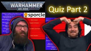 Ben takes Warhammer quiz 2 - Tom and Ben