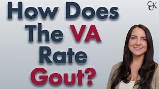 VA Disability Rating for Gout: Gout VA Claims Explained